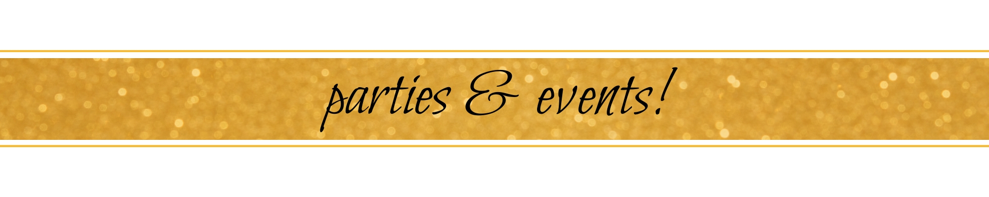 parties & events 